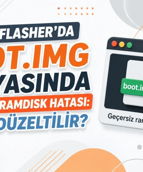 Android Cihazınızda Kernel Flasher “Boot.img Geçersiz Ramdisk” Hatası: Kapsamlı Çözüm Rehberi