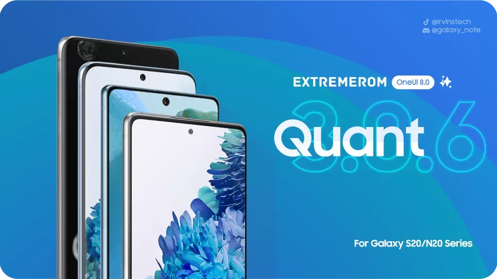 Samsung Galaxy S20 ve Note 20 Serisi İçin Yeni Bir Soluk: ExtremeROM Quant ile Cihazınızı Yeniden Keşfedin!