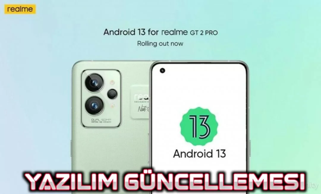Amiral Gemisi Realme GT 2 Pro, Android 13 Yeniliğiyle Tanıştı: İşte İlk Kararlı Realme UI 3.0 Sürümü!