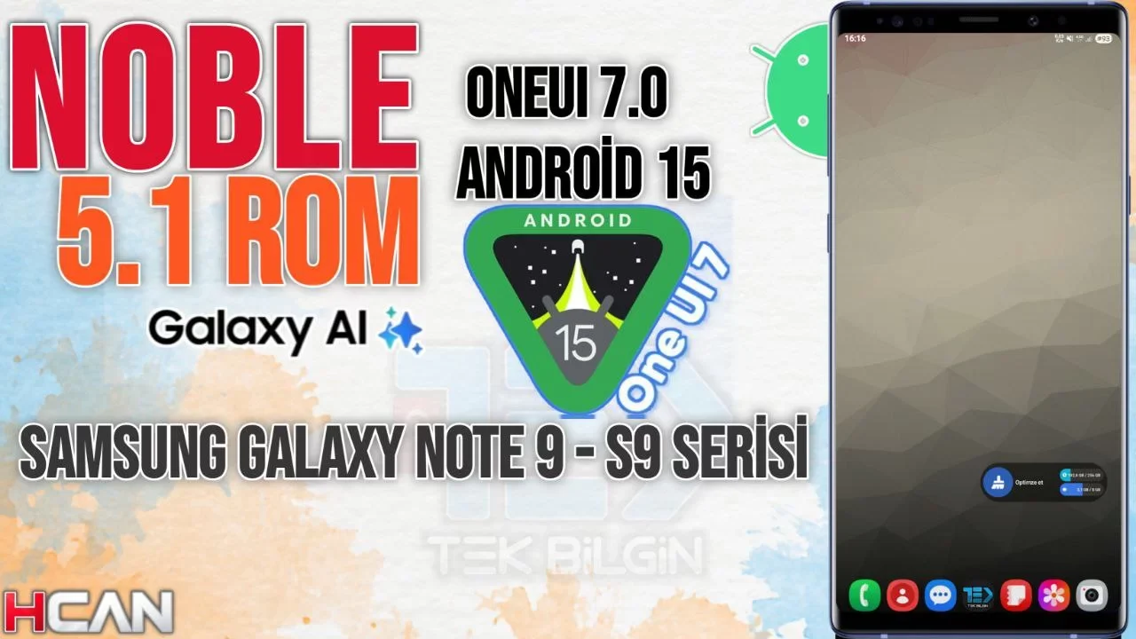 Samsung Galaxy S9 ve Note 9'unuza Android 15 Can Suyu: Noble 5.1 CALABRIA İncelemesi