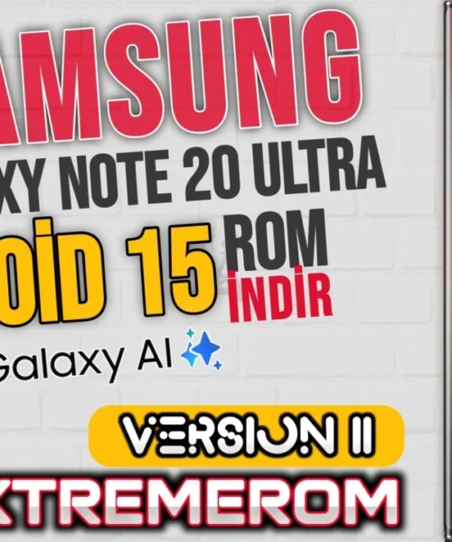 Efsane Geri Dönüyor: Galaxy Note 20 Ultra’nıza Android 15 Gücü Katın!