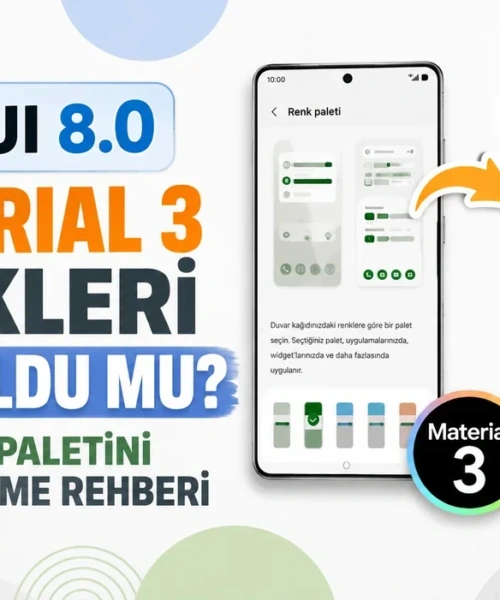 One UI’da Renk Paleti Değişikliği: Eski Sıcak Tonlara Kök Gerekmeden Geri Dönüş Rehberi